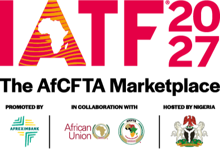 Nigeria signs Intra-African Trade Fair 2027 host agreement; gears up for Africa’s biggest marketplace